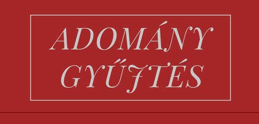 Adománygyűjtés!